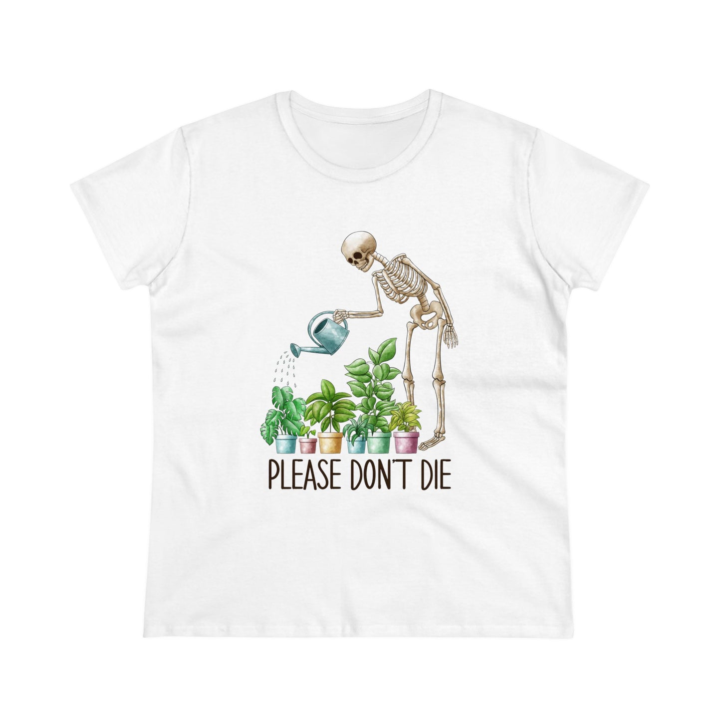 Please Don't Die - Gardening - Women's Midweight Cotton Tee