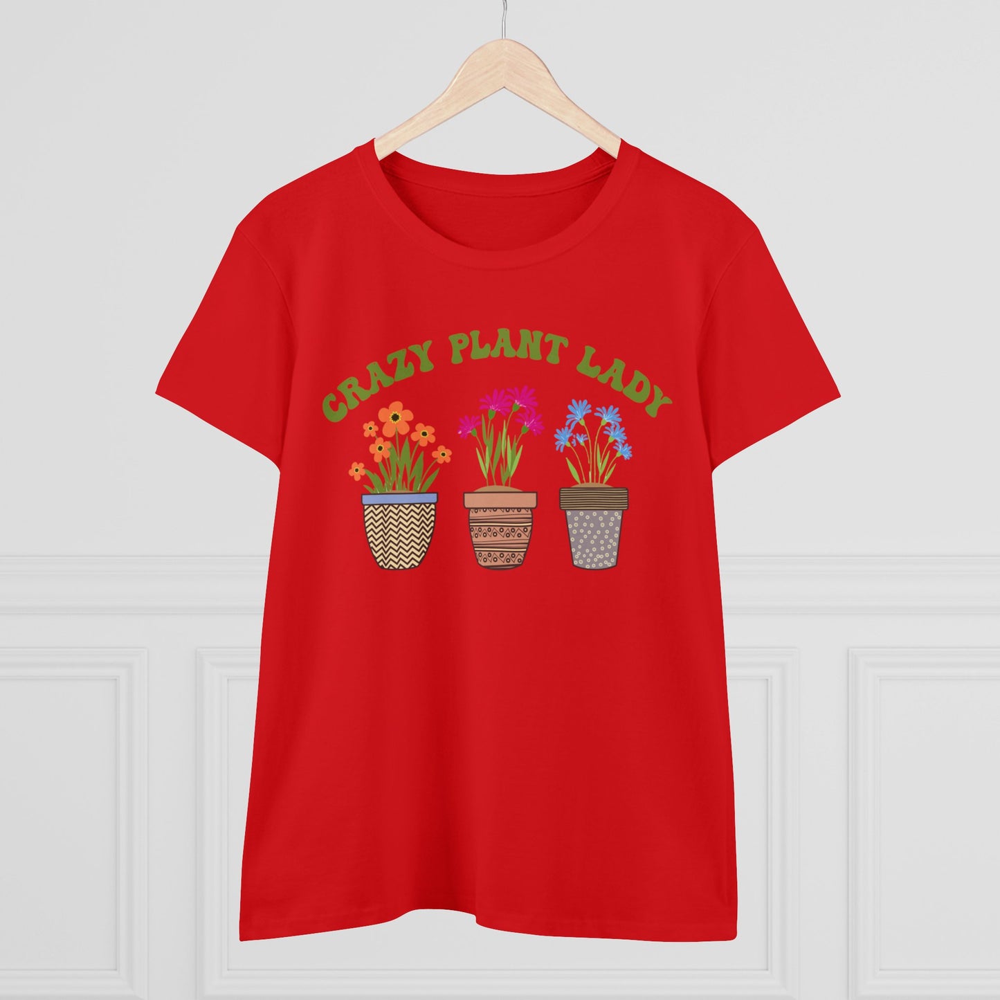 Crazy Plant Lady - Gardening - Women's Midweight Cotton Tee