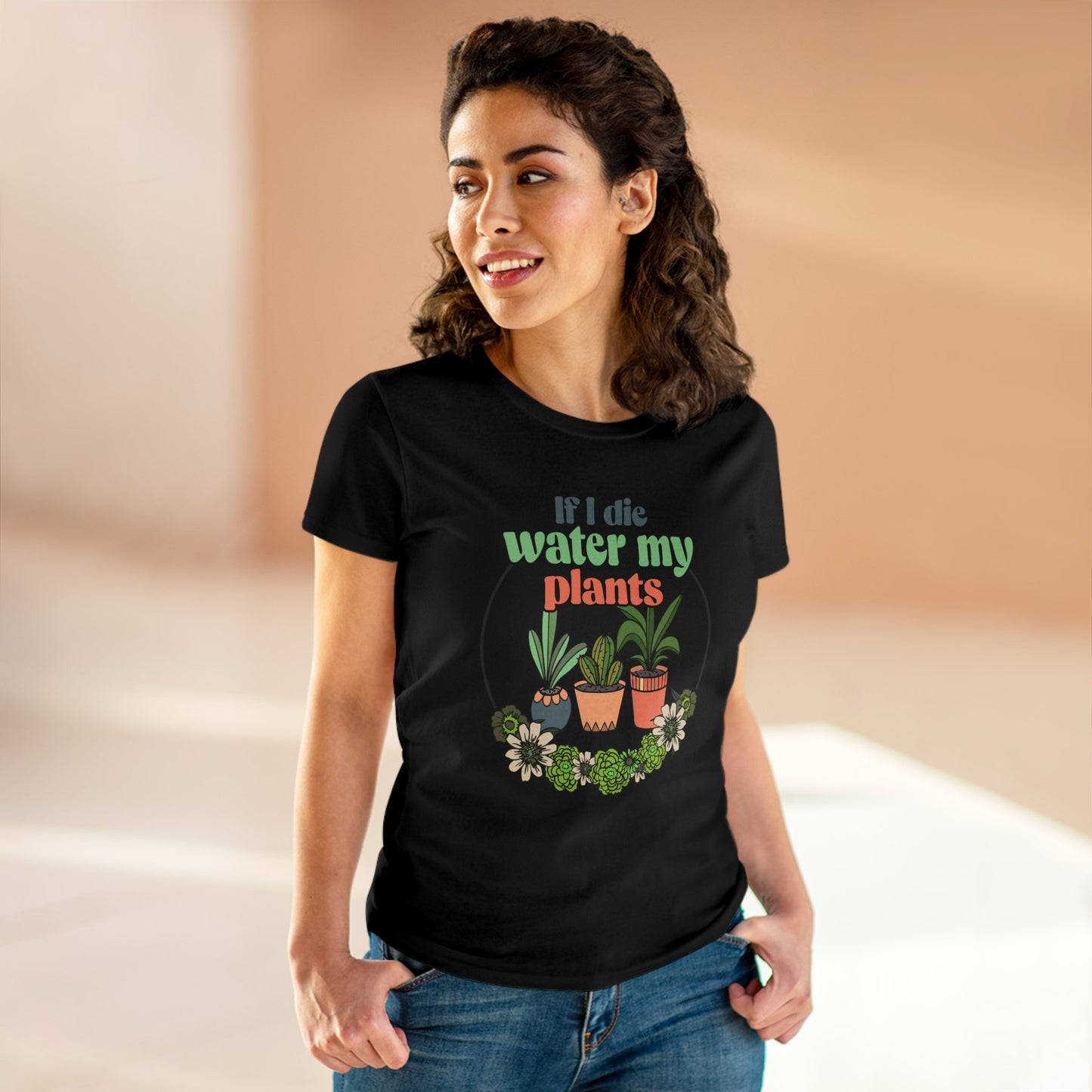 If I Die Water My Plants - Gardening - Women's Midweight Cotton Tee