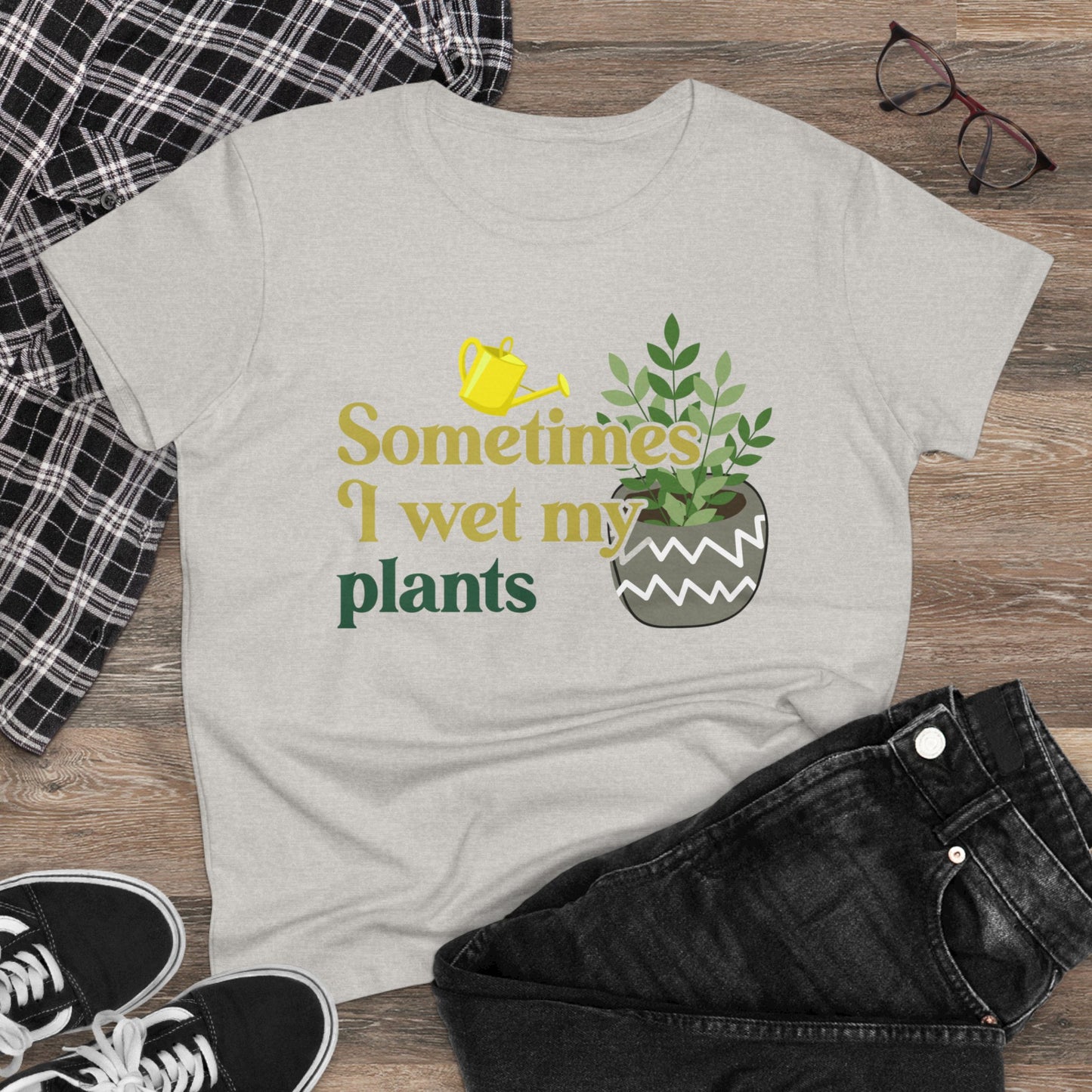 Sometimes I Wet My Plants - Gardening - Women's Midweight Cotton Tee