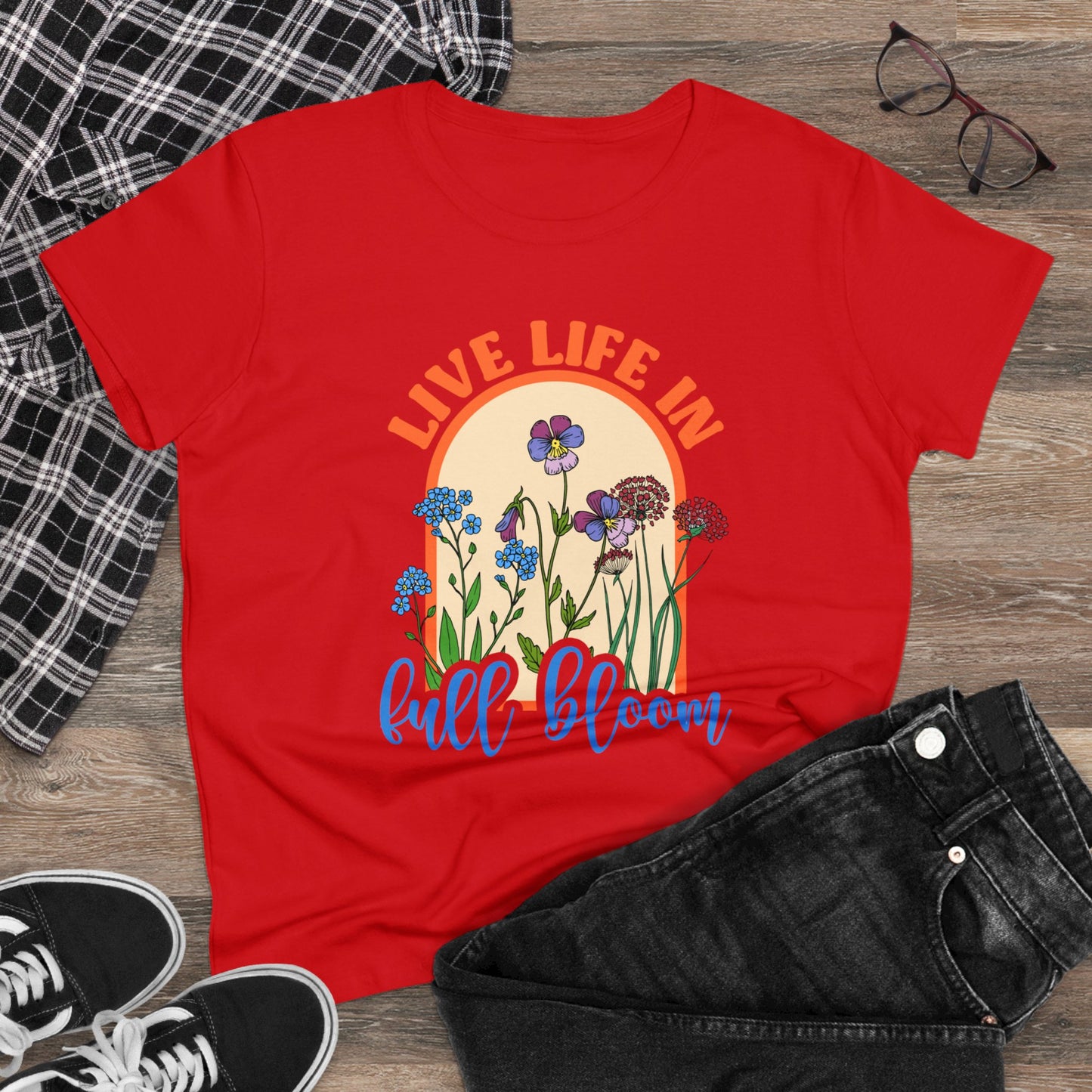 Live Life in Full Bloom - Gardening - Women's Midweight Cotton Tee