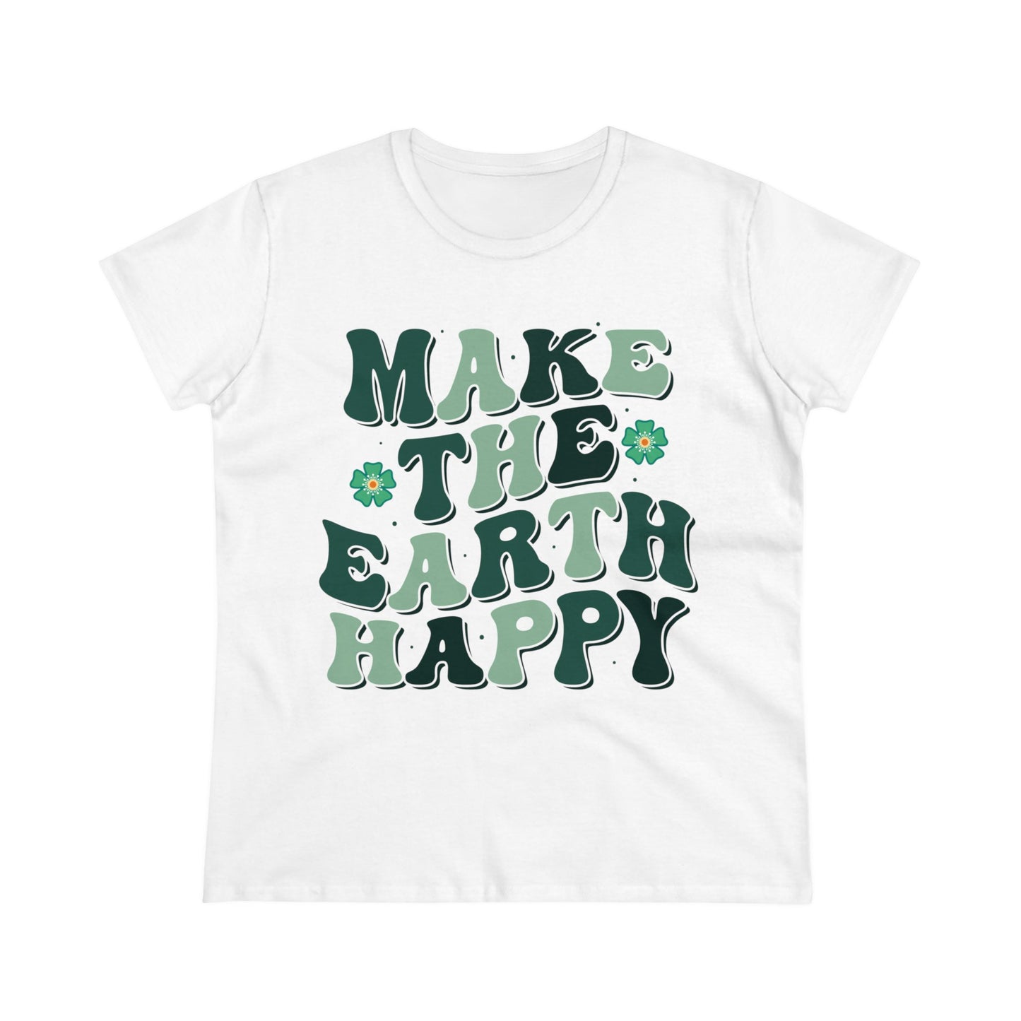 Make the Earth Happy - Gardening - Women's Midweight Cotton Tee