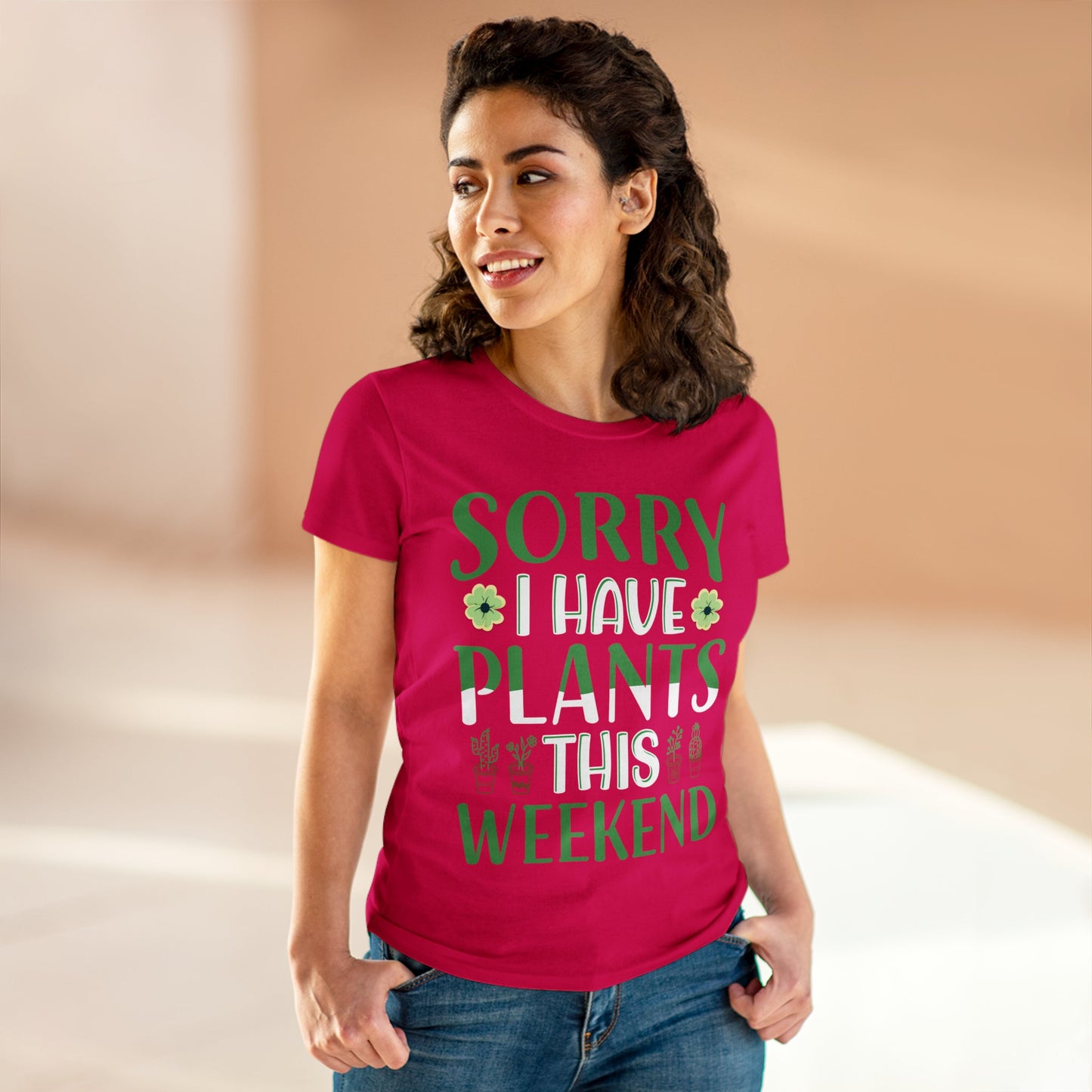 Sorry I Have Plants This Weekend - Gardening - Women's Midweight Cotton Tee