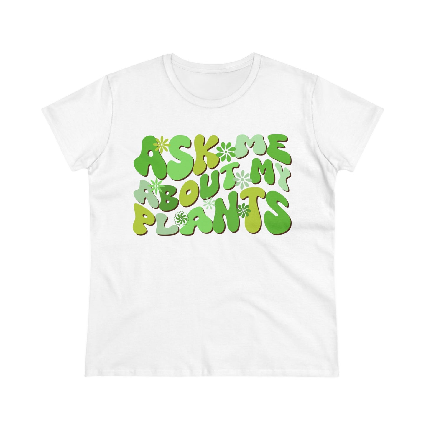 Ask Me About My Plants - Gardening - Women's Midweight Cotton Tee