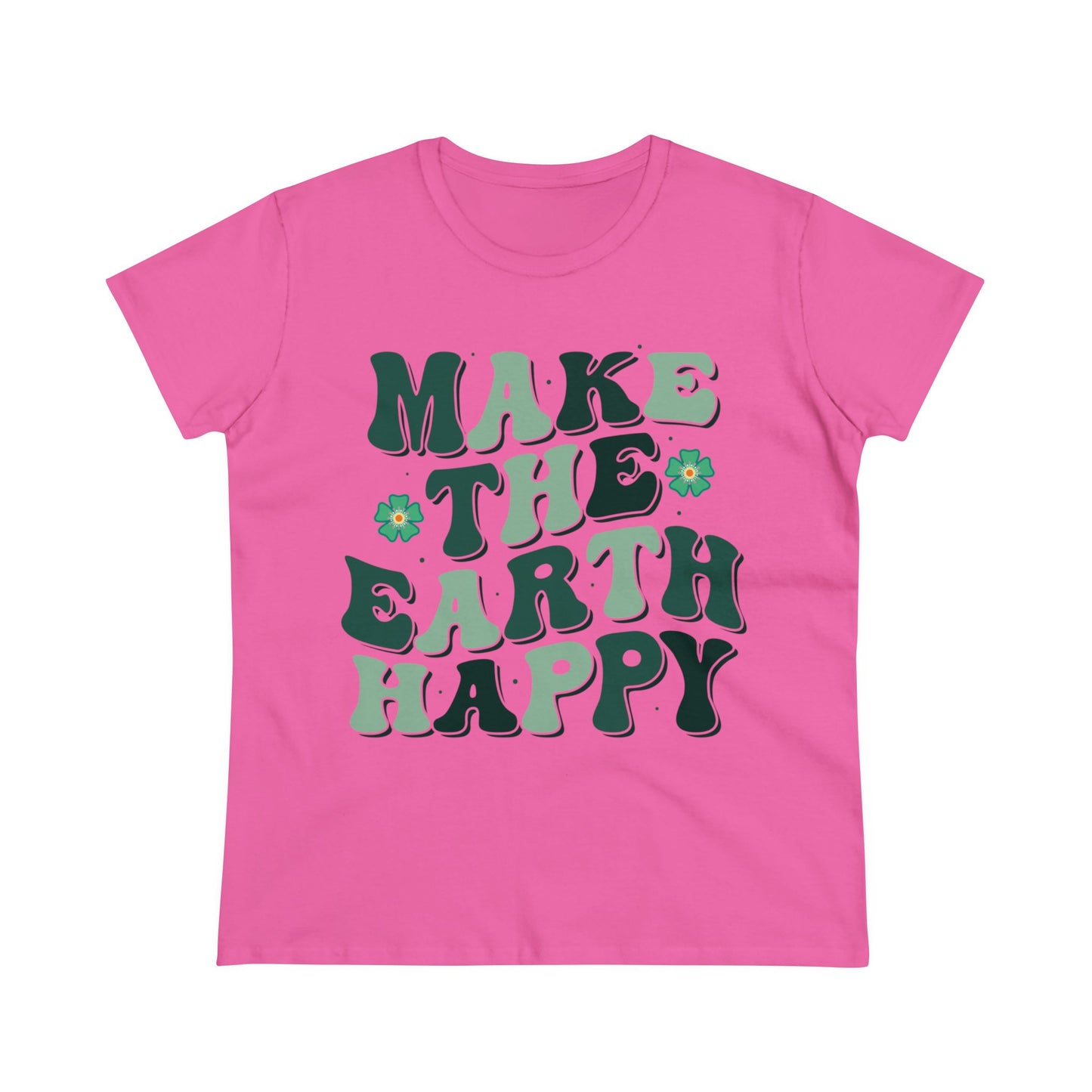 Make the Earth Happy - Gardening - Women's Midweight Cotton Tee