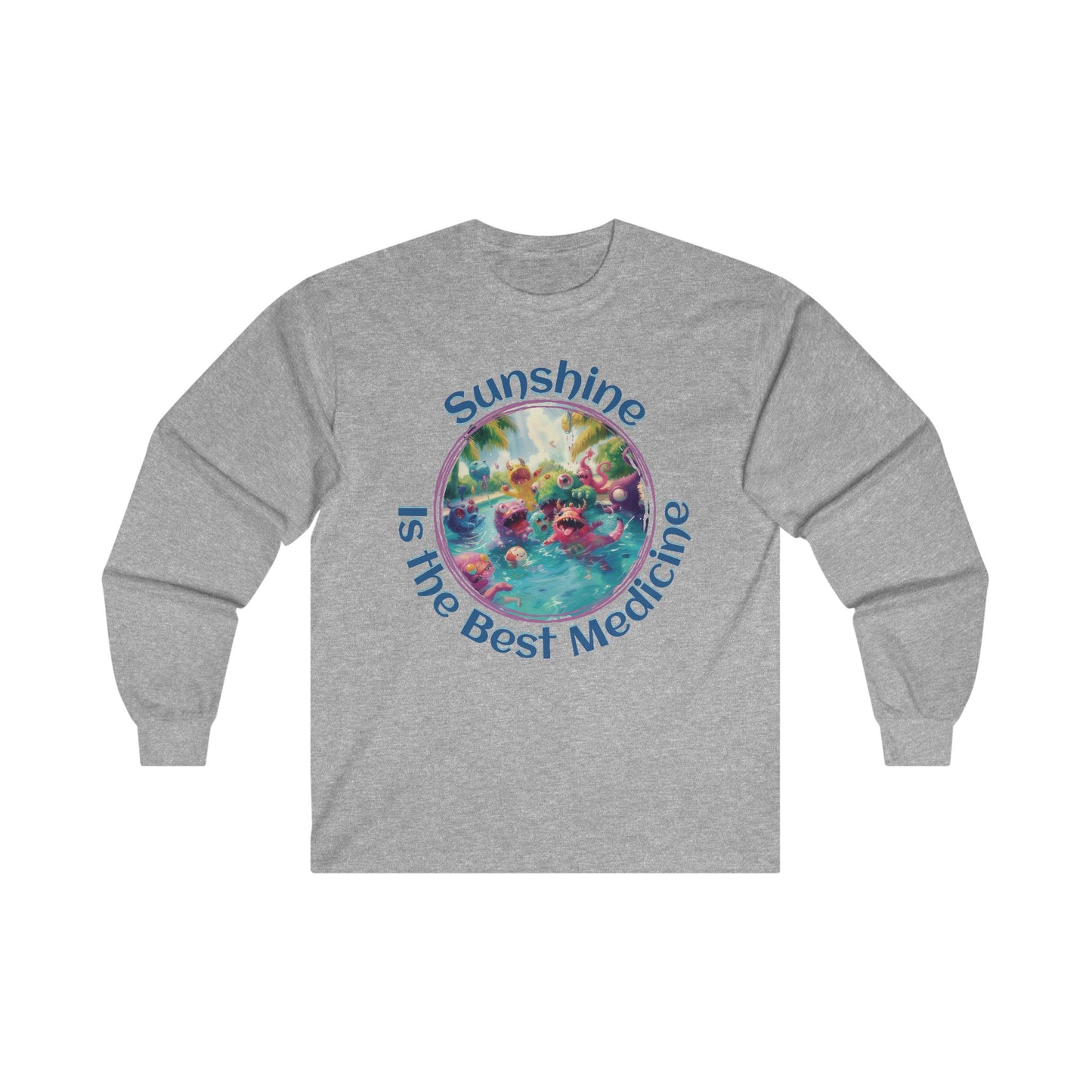 Sunshine is the Best Medicine - Unisex Ultra Cotton Long Sleeve Tee