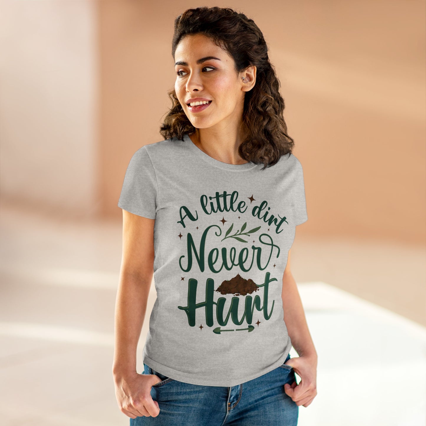 A Little Dirt Never Hurt - Gardening - Women's Midweight Cotton Tee