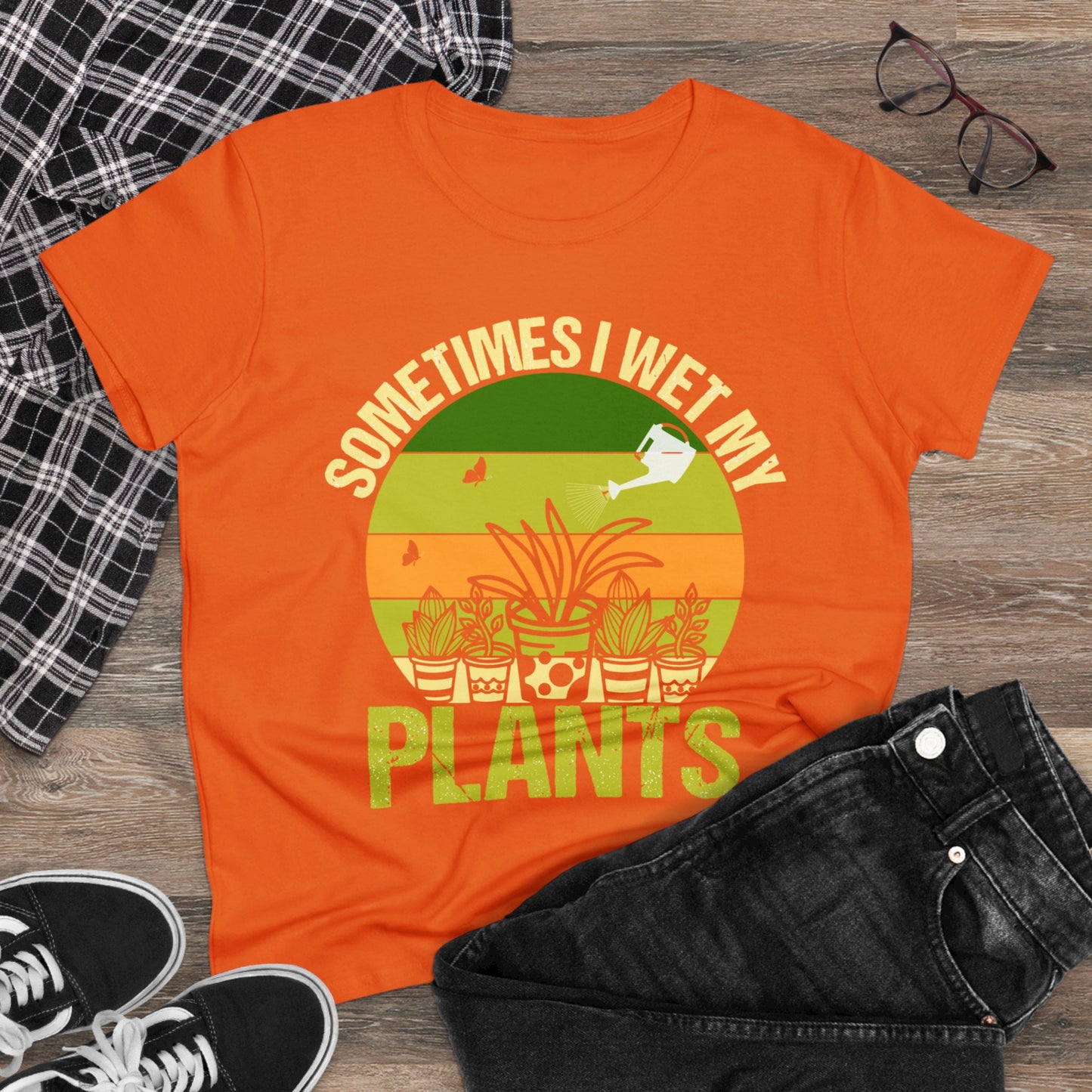 Sometimes I Wet My Plants - Gardening - Women's Midweight Cotton Tee