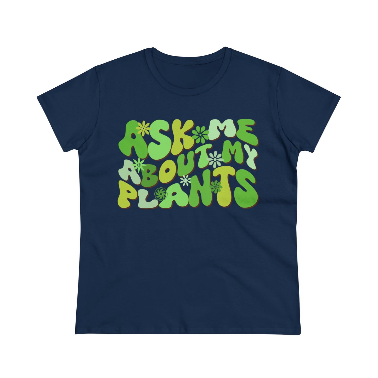 Ask Me About My Plants - Gardening - Women's Midweight Cotton Tee