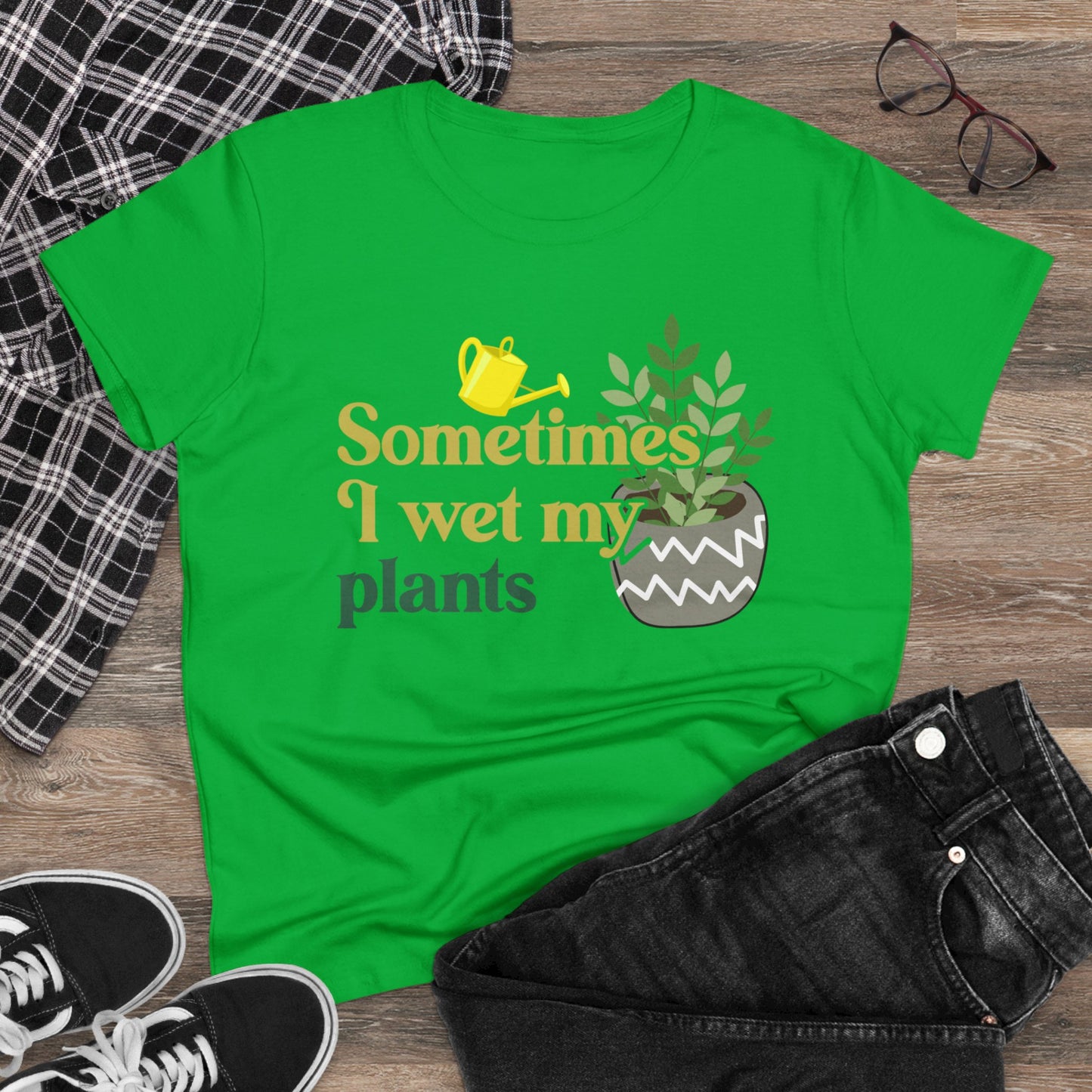 Sometimes I Wet My Plants - Gardening - Women's Midweight Cotton Tee