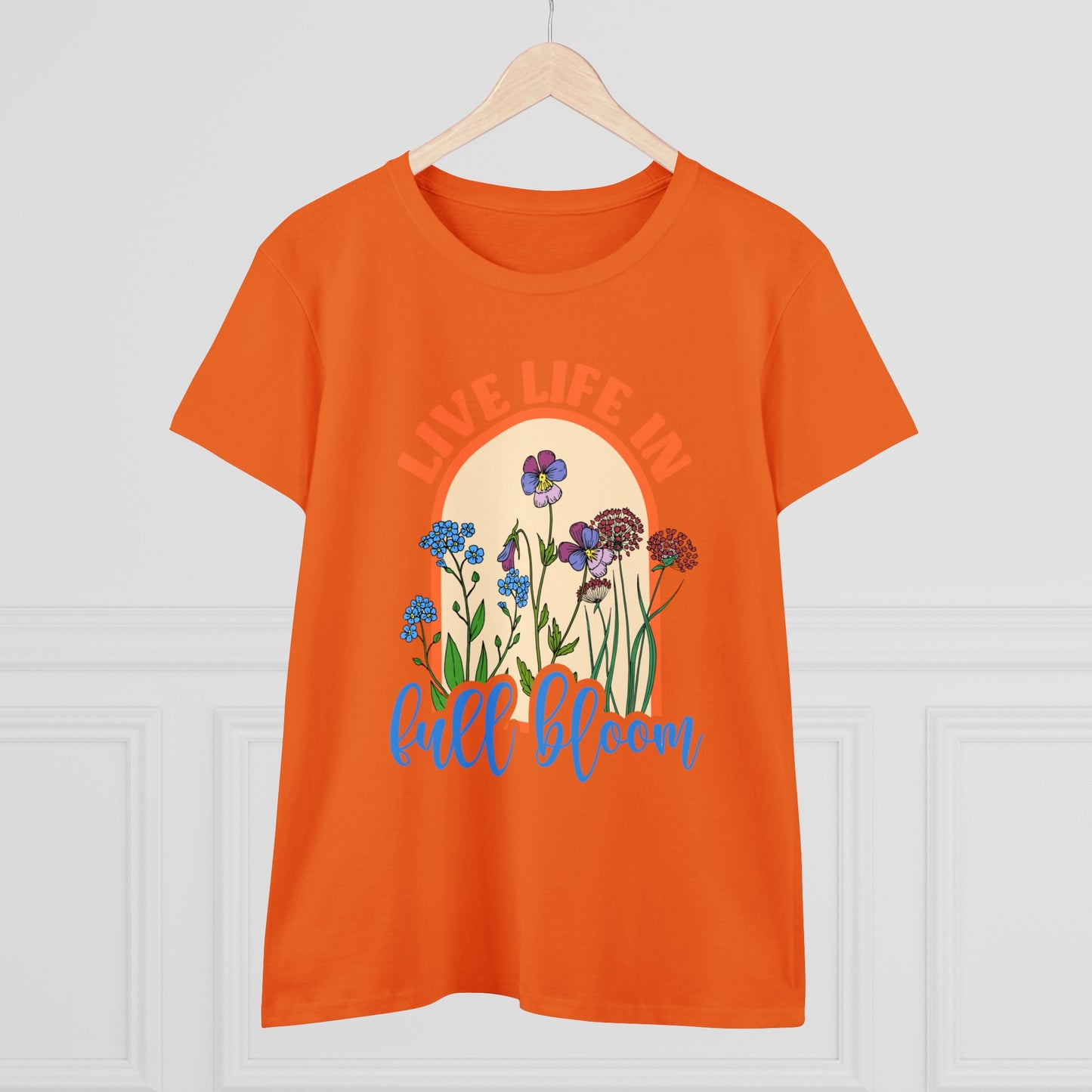 Live Life in Full Bloom - Gardening - Women's Midweight Cotton Tee