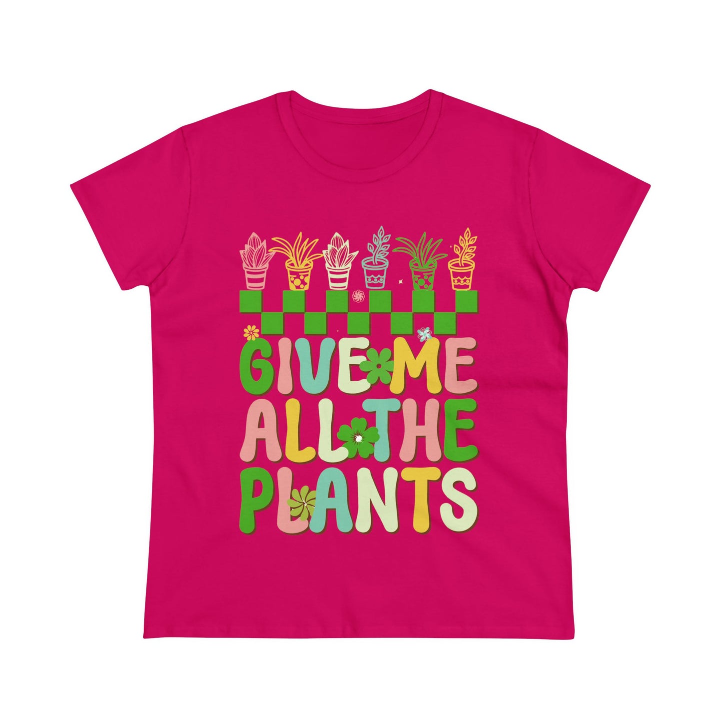 Give Me All the Plants - Gardening - Women's Midweight Cotton Tee