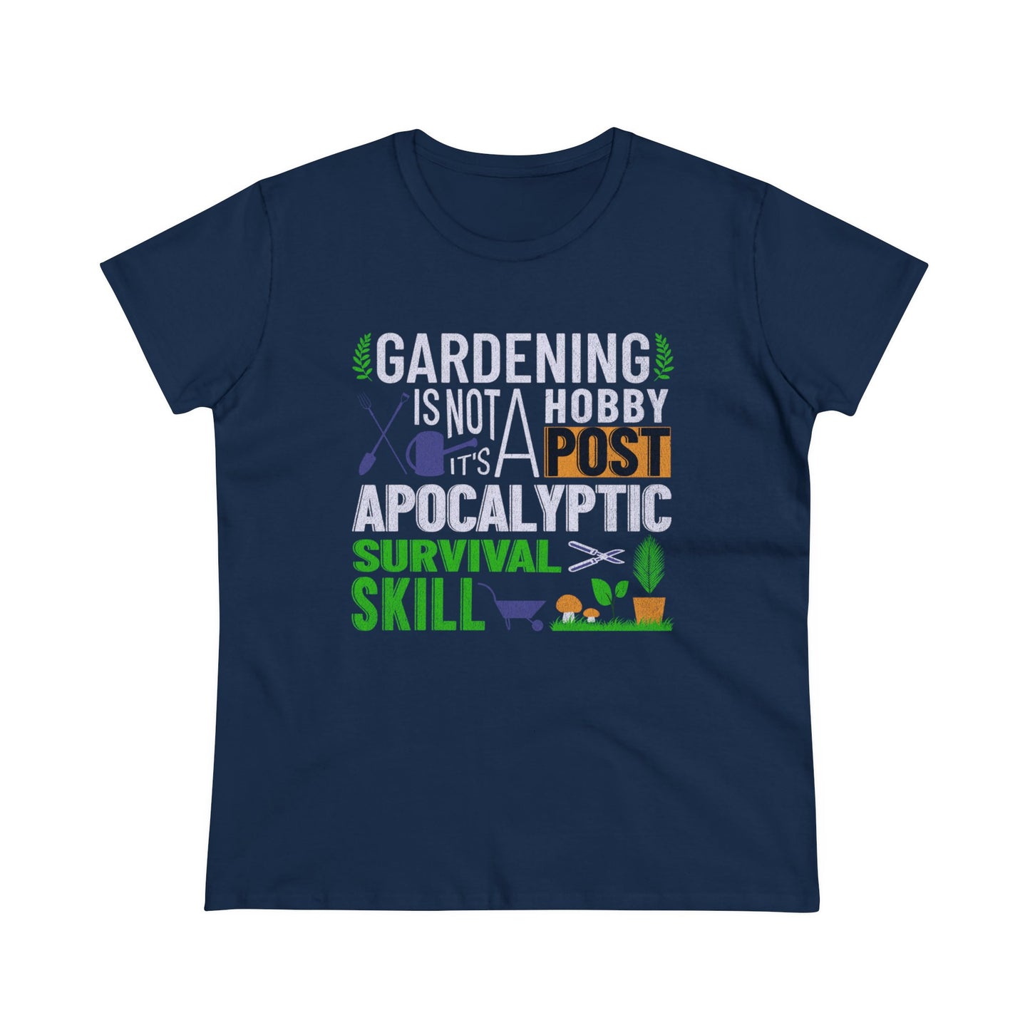 Gardening Is a Survival Skill - Gardening - Women's Midweight Cotton Tee