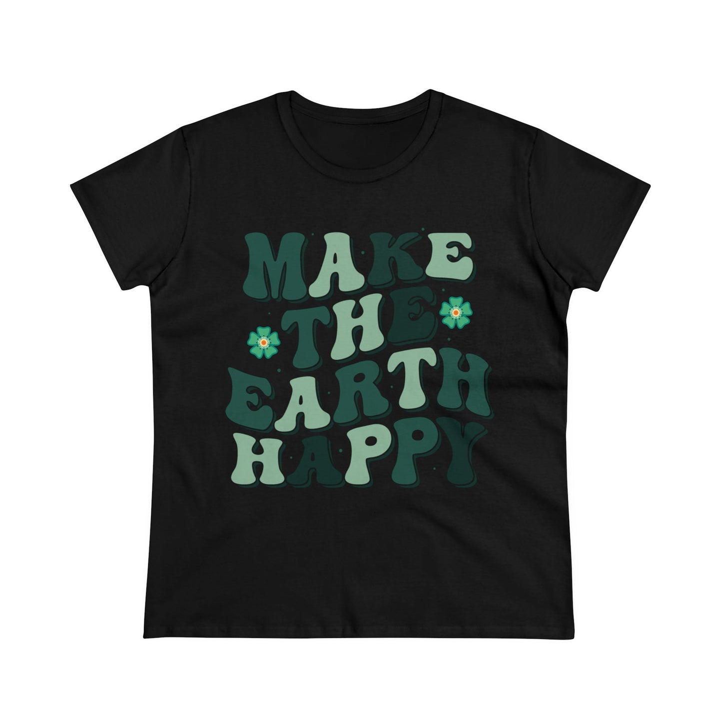 Make the Earth Happy - Gardening - Women's Midweight Cotton Tee