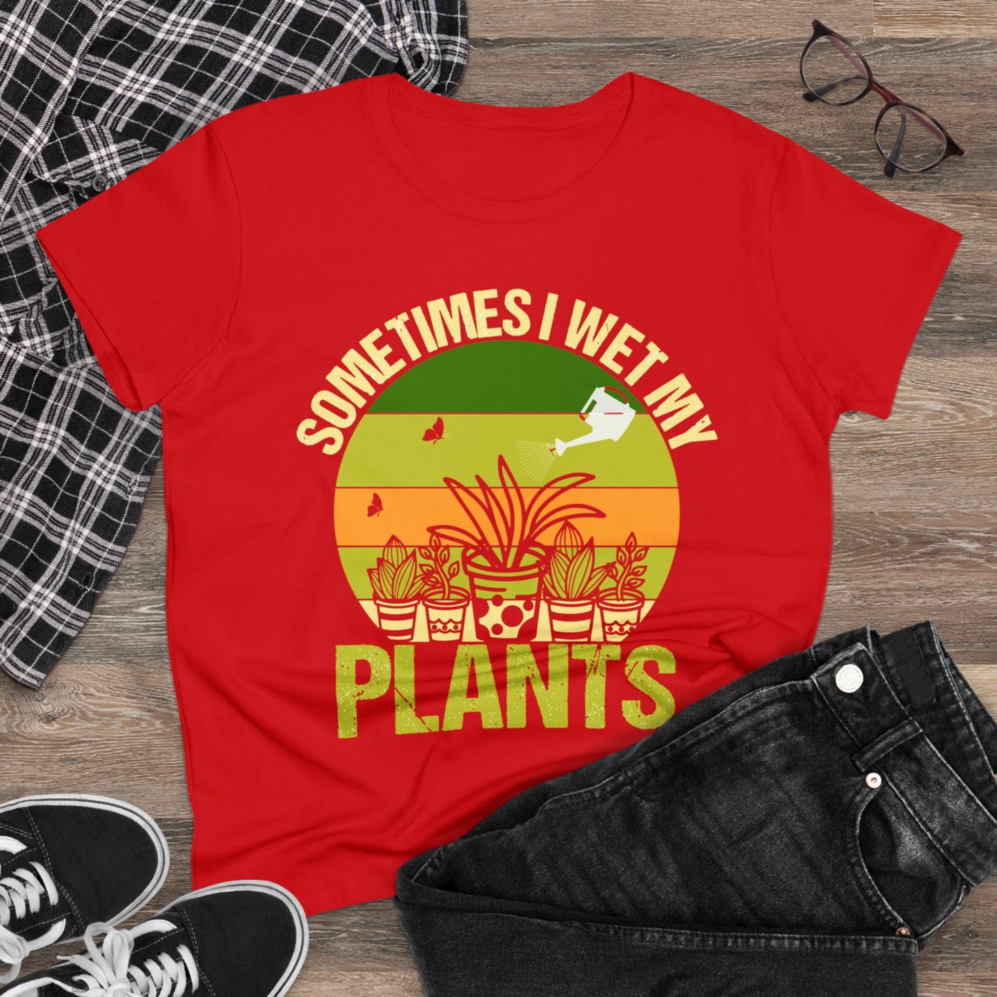 Sometimes I Wet My Plants - Gardening - Women's Midweight Cotton Tee