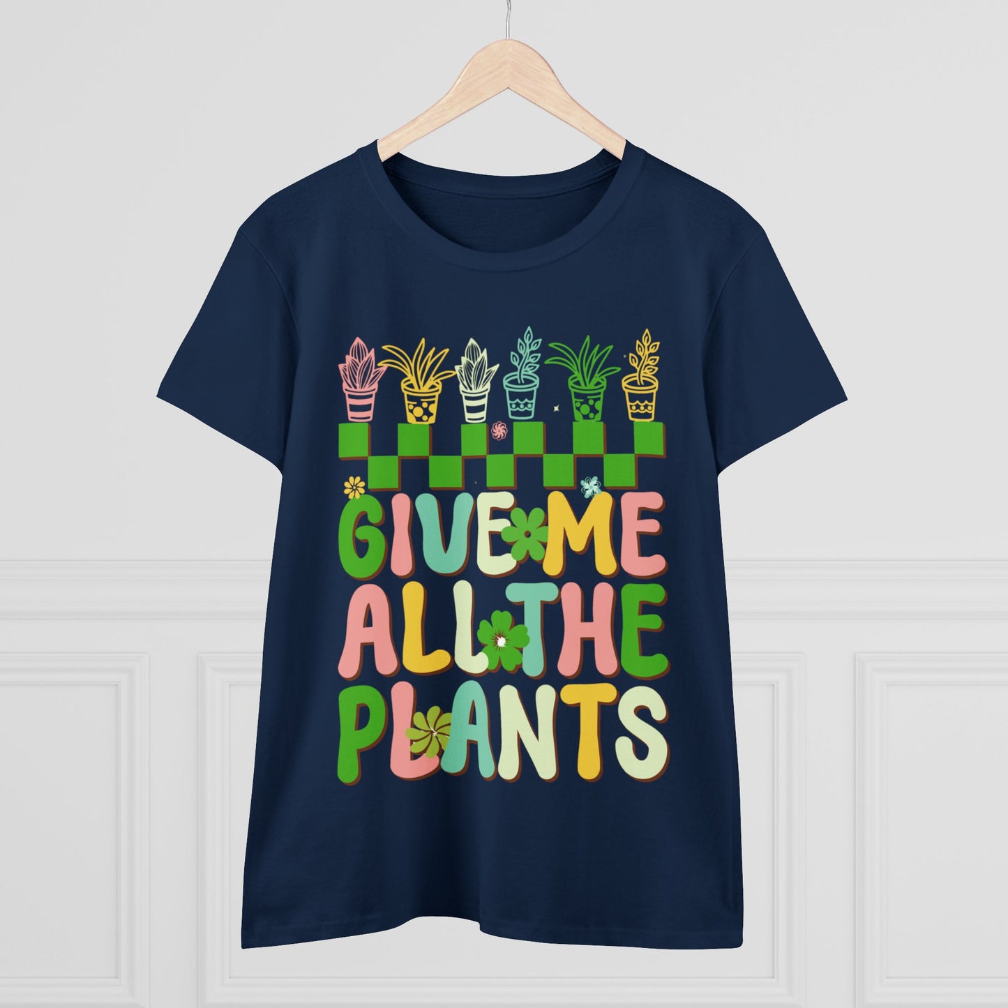 Give Me All the Plants - Gardening - Women's Midweight Cotton Tee