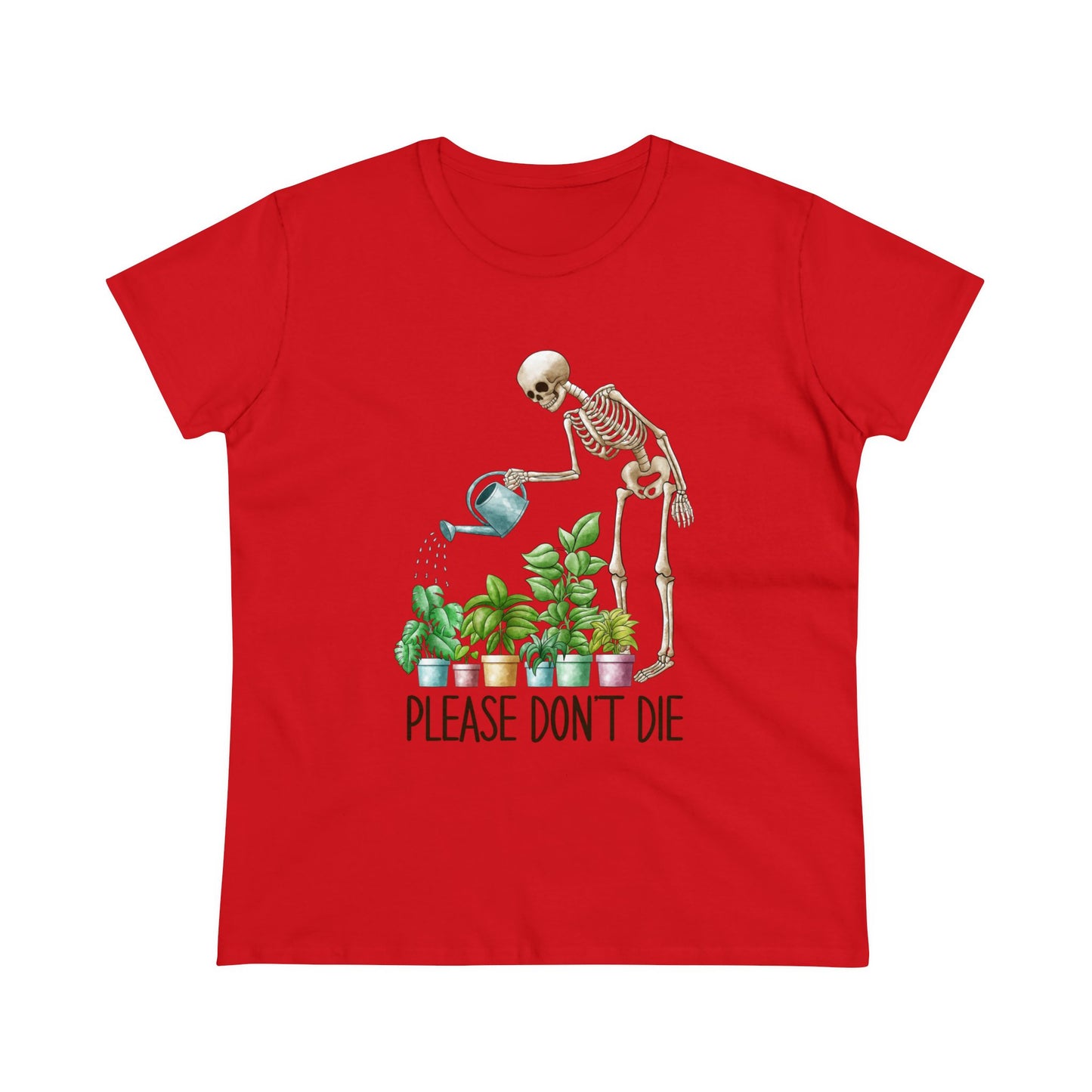 Please Don't Die - Gardening - Women's Midweight Cotton Tee