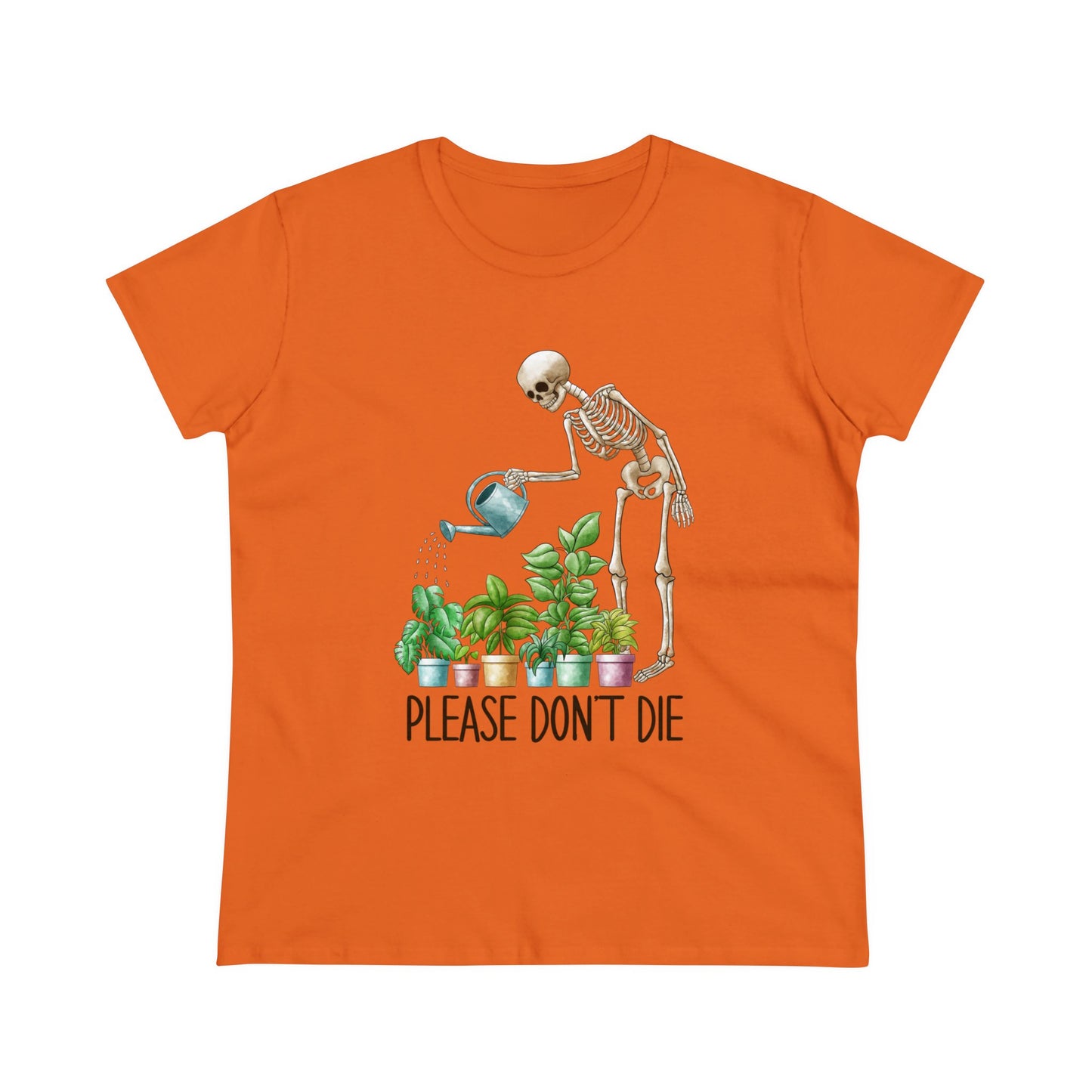 Please Don't Die - Gardening - Women's Midweight Cotton Tee