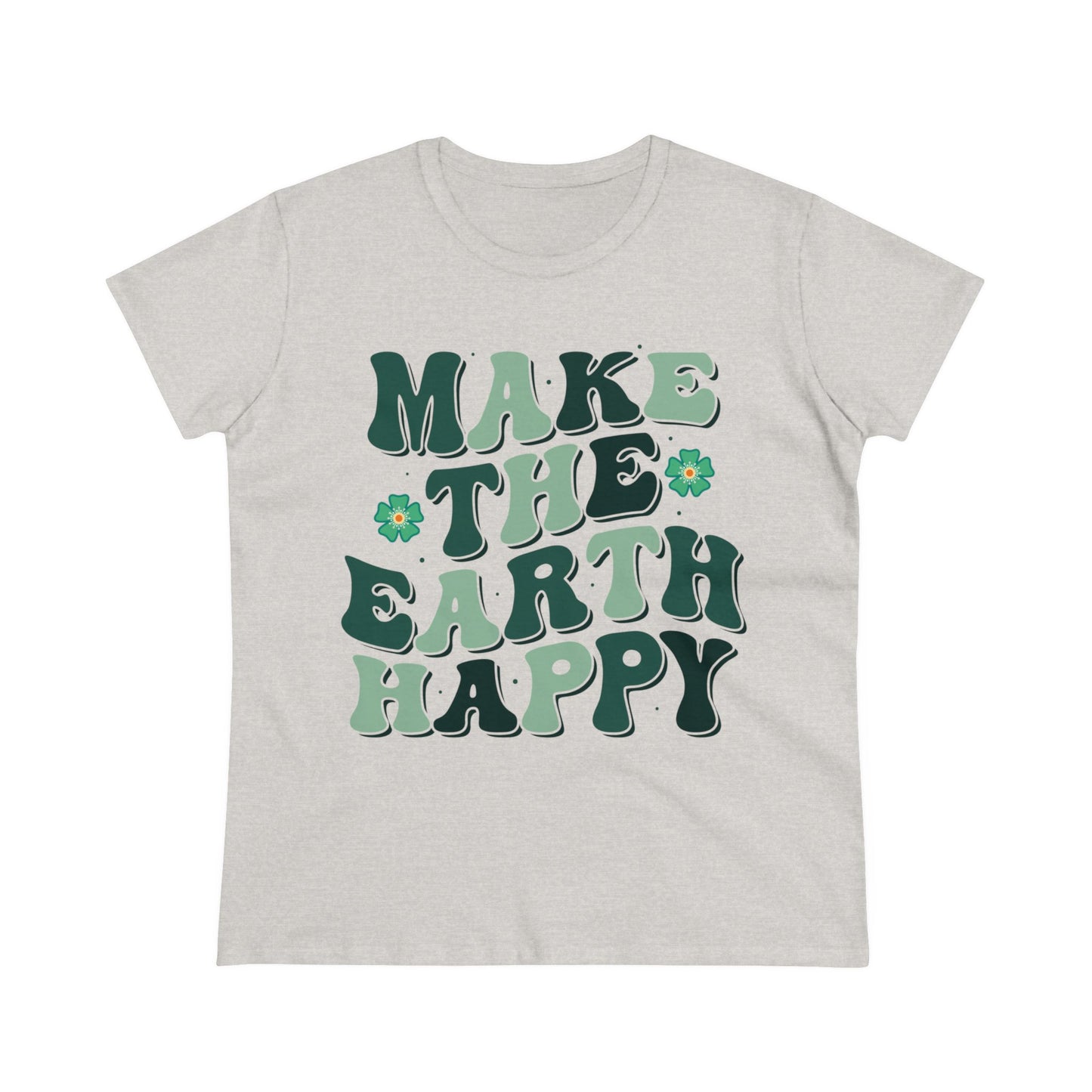 Make the Earth Happy - Gardening - Women's Midweight Cotton Tee