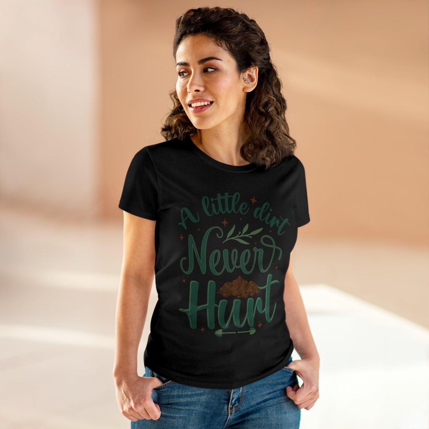 A Little Dirt Never Hurt - Gardening - Women's Midweight Cotton Tee