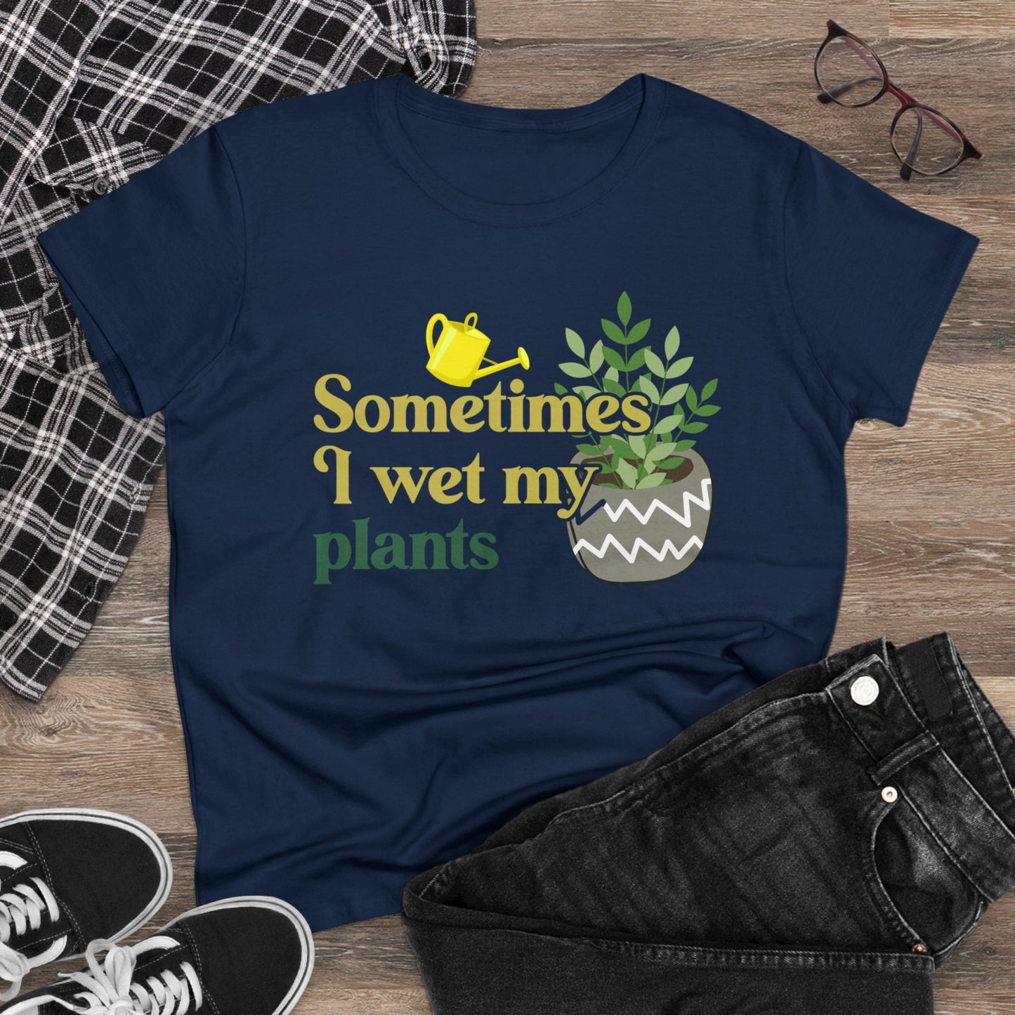 Sometimes I Wet My Plants - Gardening - Women's Midweight Cotton Tee