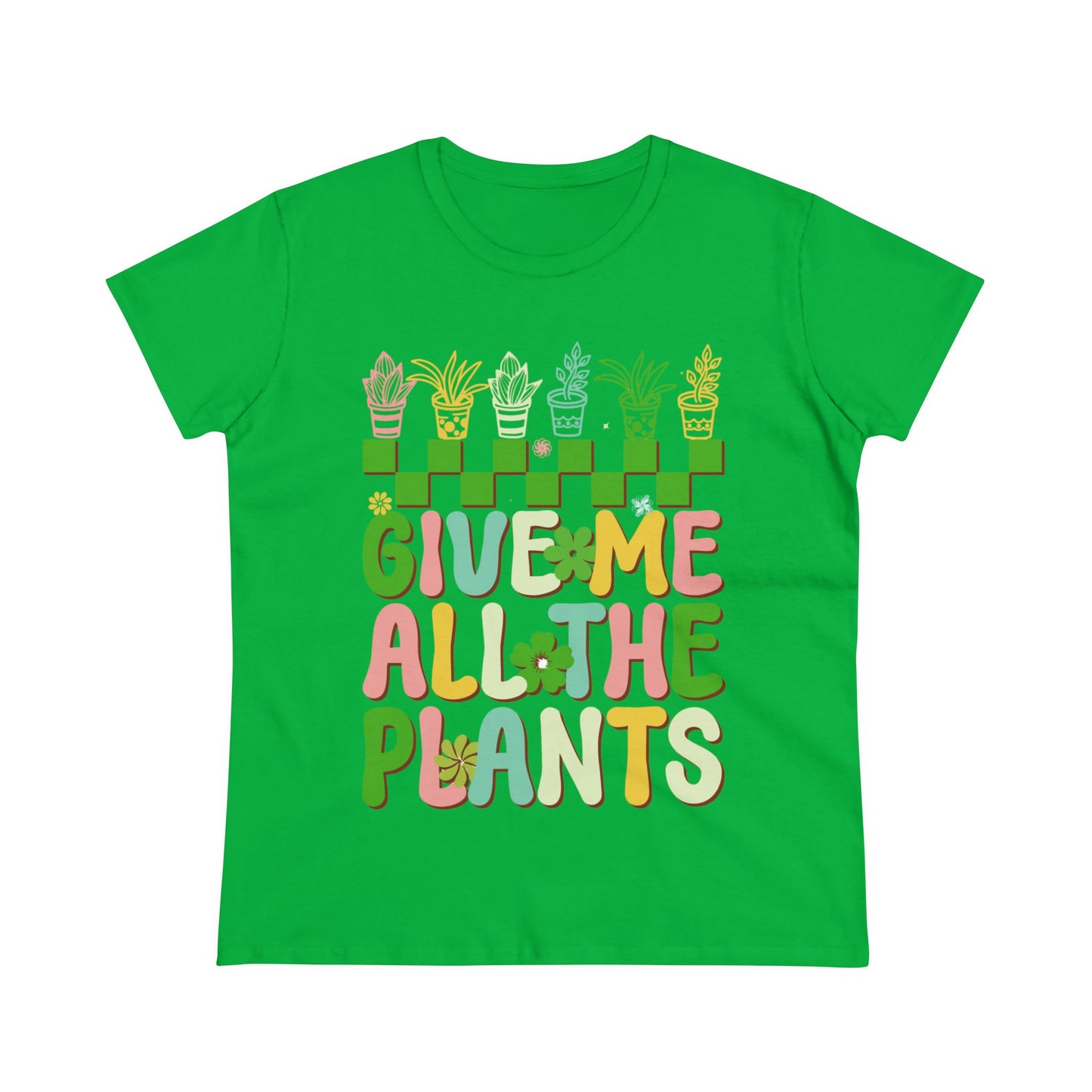 Give Me All the Plants - Gardening - Women's Midweight Cotton Tee