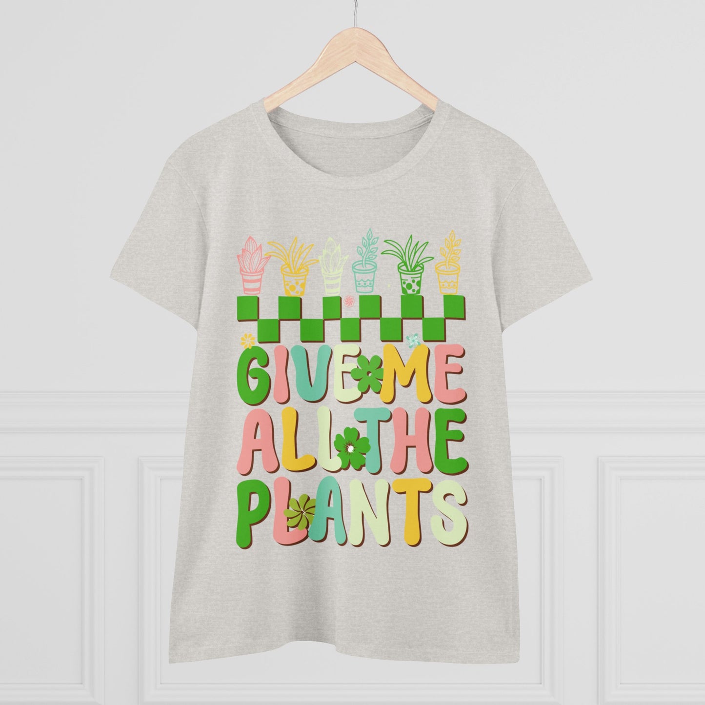 Give Me All the Plants - Gardening - Women's Midweight Cotton Tee