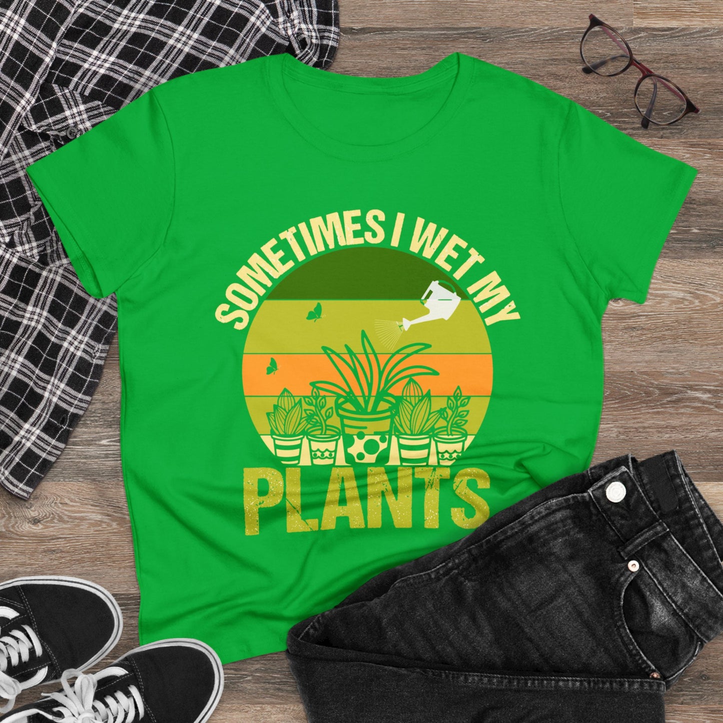 Sometimes I Wet My Plants - Gardening - Women's Midweight Cotton Tee