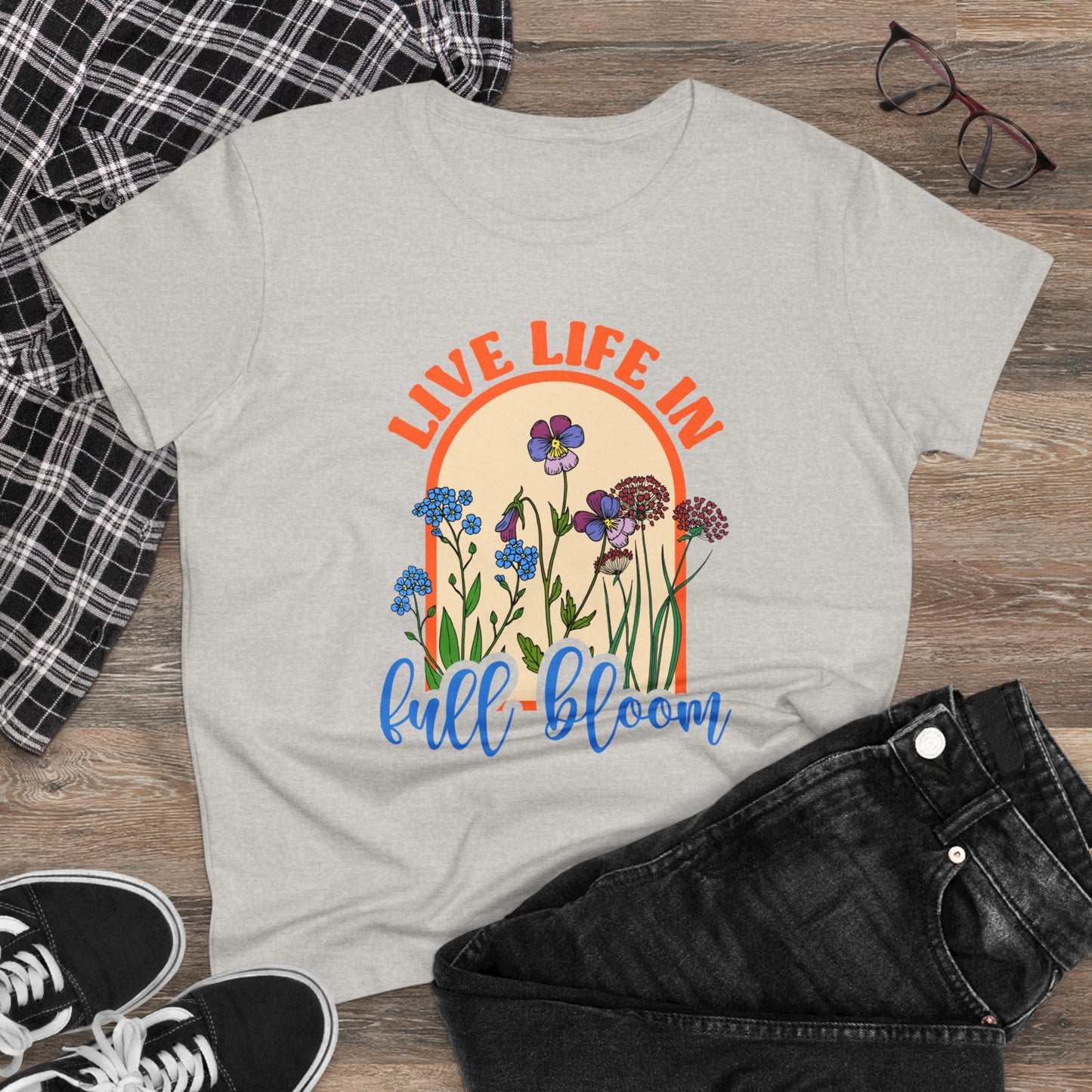 Live Life in Full Bloom - Gardening - Women's Midweight Cotton Tee