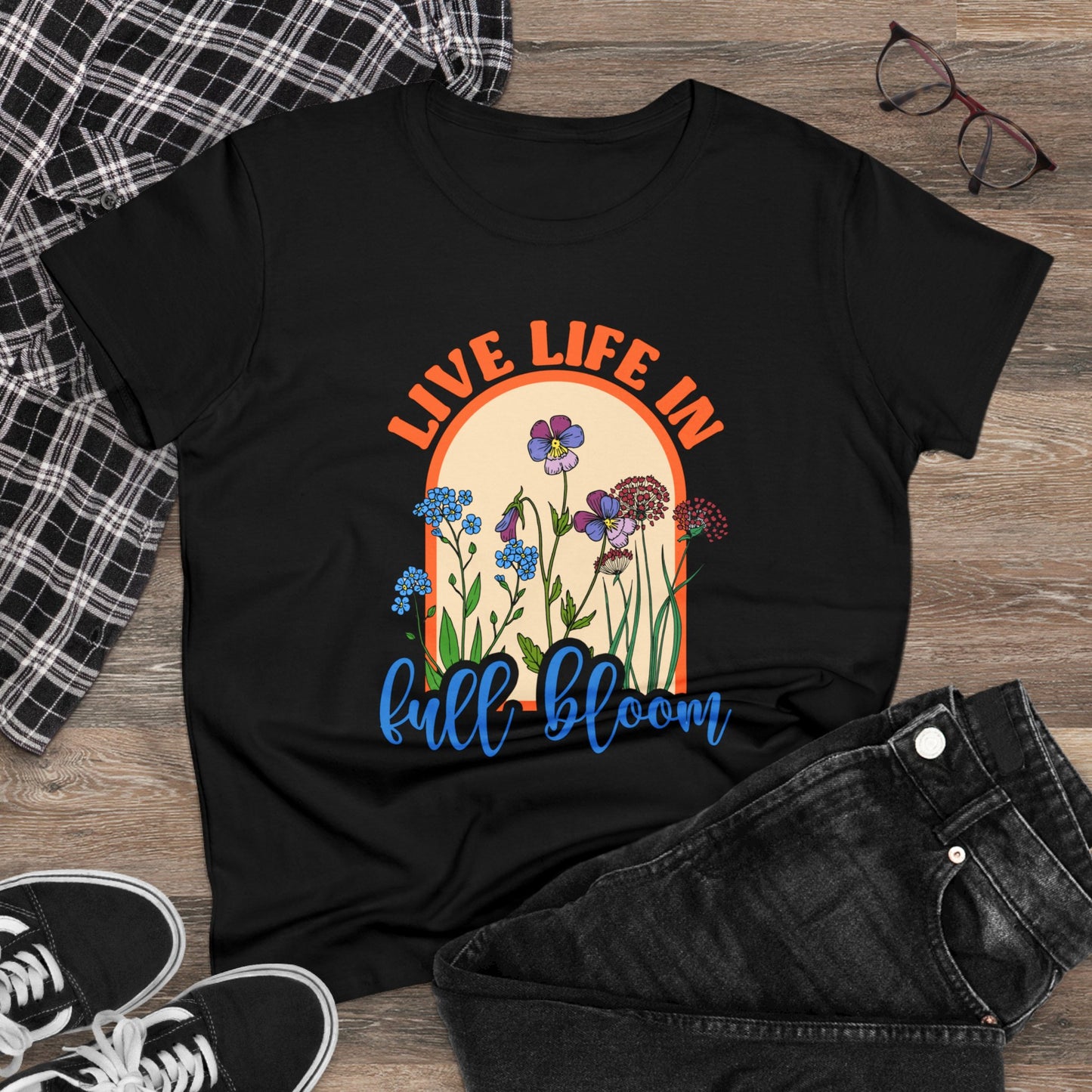 Live Life in Full Bloom - Gardening - Women's Midweight Cotton Tee