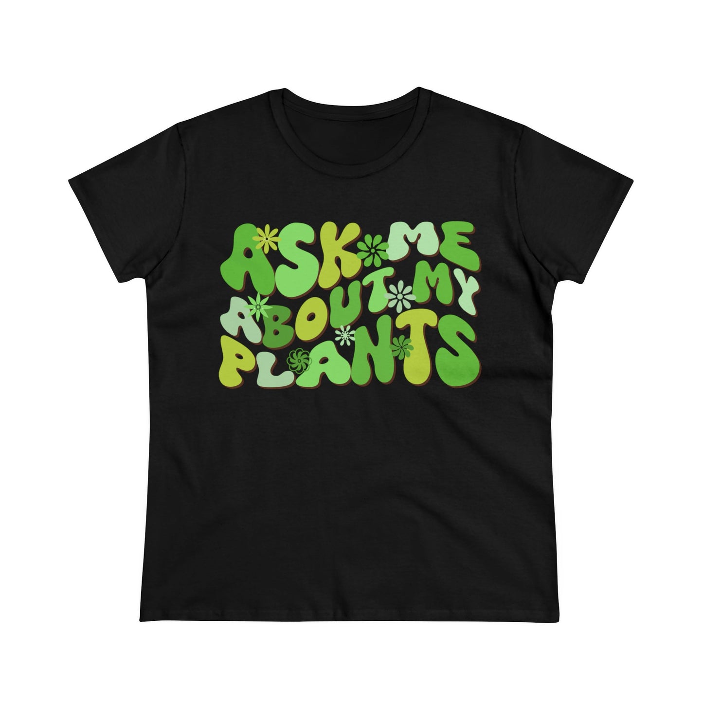 Ask Me About My Plants - Gardening - Women's Midweight Cotton Tee