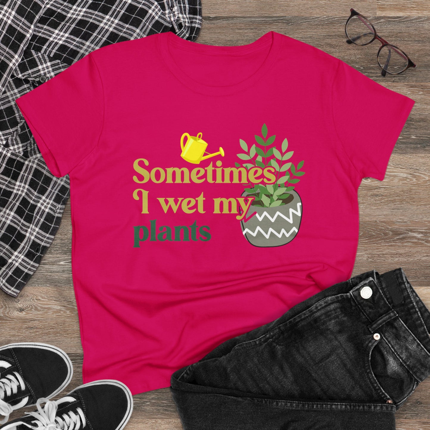 Sometimes I Wet My Plants - Gardening - Women's Midweight Cotton Tee