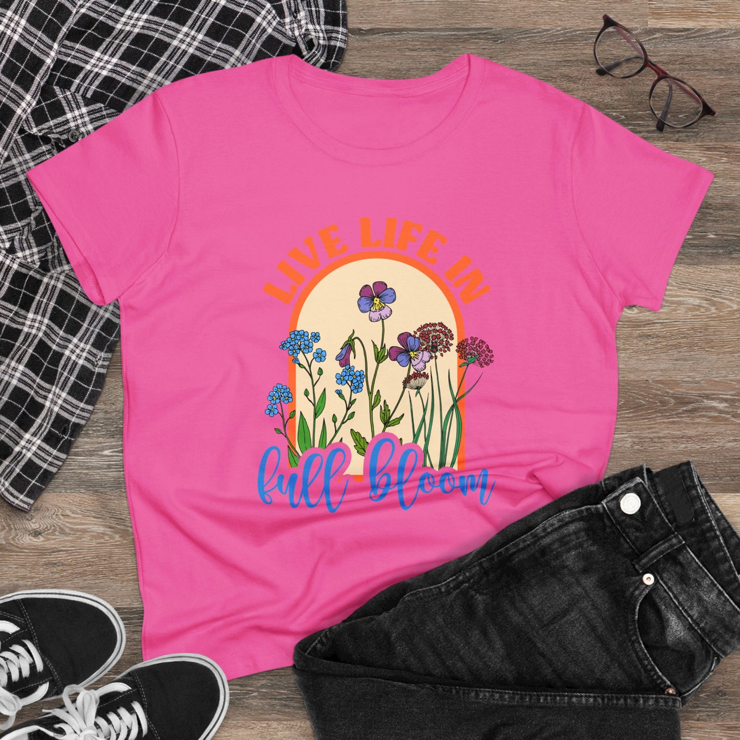 Live Life in Full Bloom - Gardening - Women's Midweight Cotton Tee