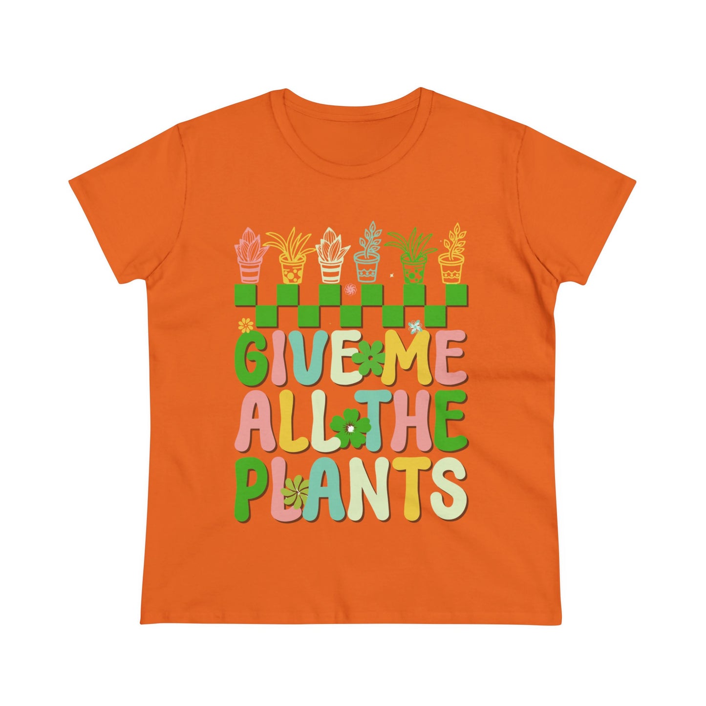 Give Me All the Plants - Gardening - Women's Midweight Cotton Tee