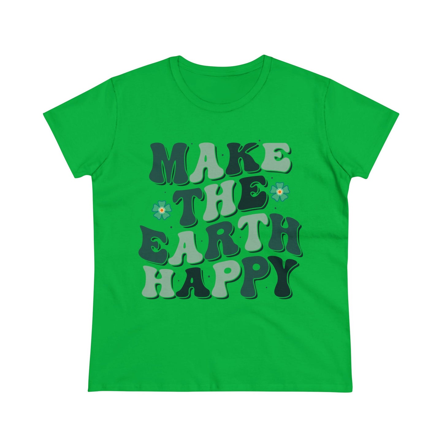 Make the Earth Happy - Gardening - Women's Midweight Cotton Tee