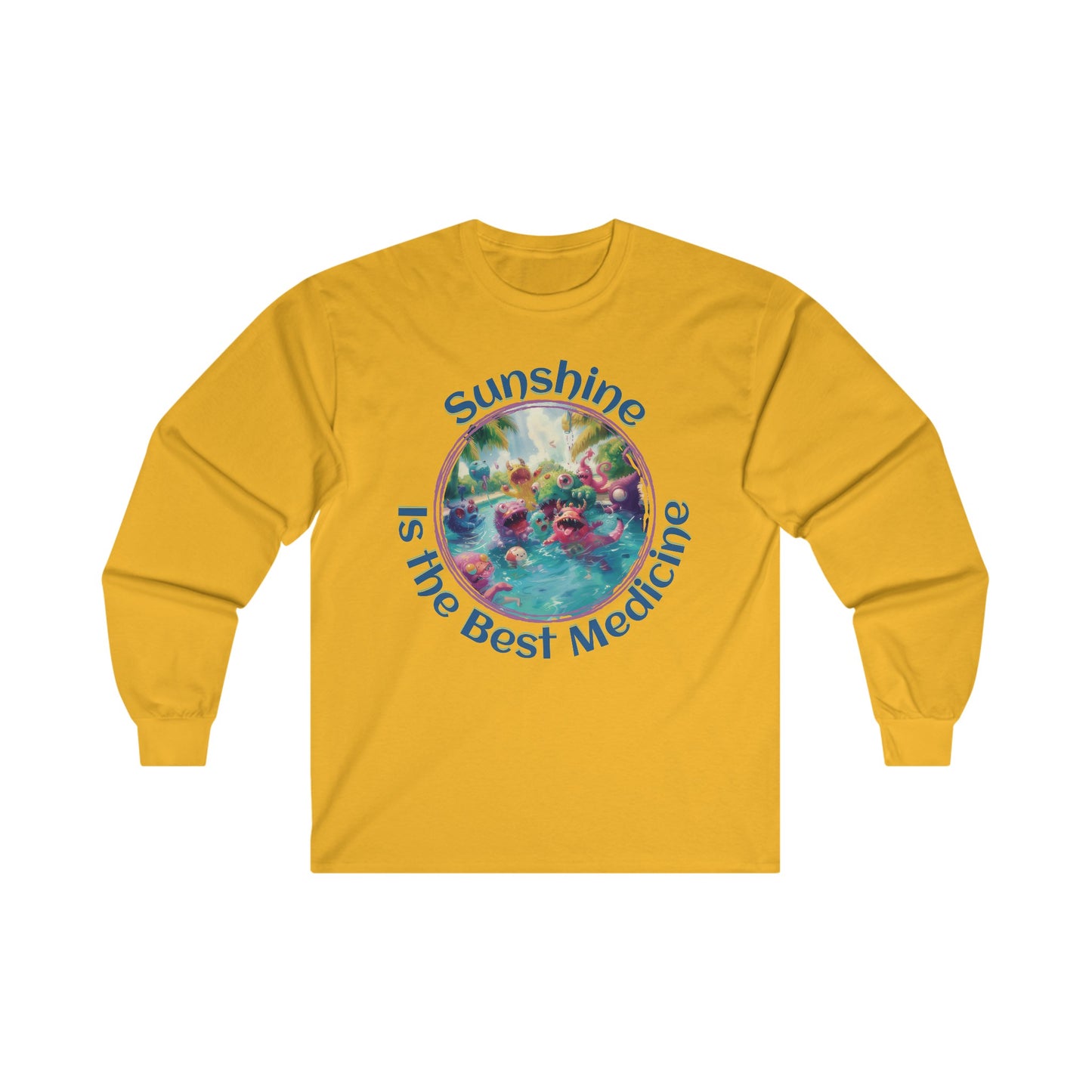 Sunshine is the Best Medicine - Unisex Ultra Cotton Long Sleeve Tee