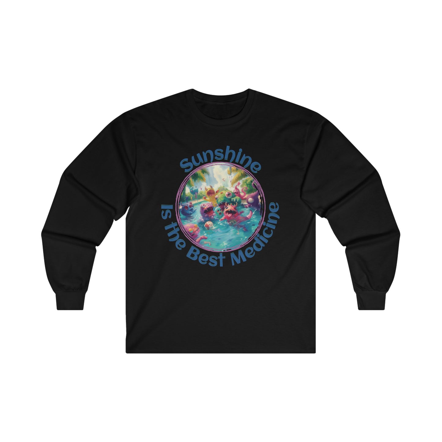 Sunshine is the Best Medicine - Unisex Ultra Cotton Long Sleeve Tee